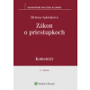 Zákon o priestupkoch. Komentár, 2. vydanie (Helena Spišiaková)