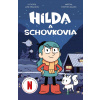 Hilda a Schovkovia: Hilda a Schovkovia - Stephen Davies a Luke Pearson - online doručenie