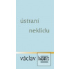 Ústraní neklidu (Václav Hons)