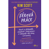 Férová práce - Kim Scott