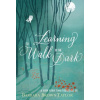 Learning to Walk in the Dark (Barbara Brown Taylor)(Brožovaná)