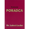 Kresťanský PORADCA - Dr. Luboš Lacho