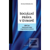 Sociální práva v Evropě (Kristina Koldinská)