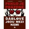 Peklo je prázdné ďáblové jsou mezi námi - Bardiaux Vaiente Marie