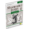 SLOVENSKÝ JAZYK PRE 6. ROČNÍK ZŠ a 1. ROČNÍK OSEMROČNÝCH GYMNÁZIÍ – METODICKÁ PRÍRUČKA 1. DIEL