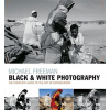 Black and White Photography - Michael Freeman