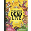 Where the Dead Live - Sam Fern