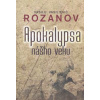 Apokalypsa nášho veku - Rozanov Vasilievič Vasilij