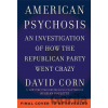 American Psychosis - David Corn