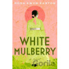 White Mulberry - Rosa Kwon Easton