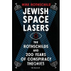 Jewish Space Lasers - Mike Rothschild