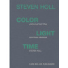 Steven Holl - Color, Light, Time