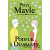 Podfuk s diamanty - Peter Mayle