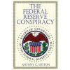 Federal Reserve Conspiracy