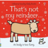That's not my reindeer... (Fiona Watt & Rachel Wells)(Leporelo)