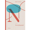 Nevedomosť - Kundera Milan