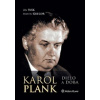 Karol Plank. Dielo a doba (Ján Svák, Martin Gregor)