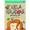 Nela Náladová 3 - Zachraňuje svět - Mc Donald Megan