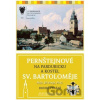 Pernštejnové na Pardubicku a kostel sv. Bartoloměje - Jiří Kotyk