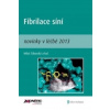 Fibrilace síní - novinky v léčbě 2013