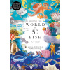Around the World in 50 Fish