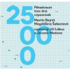 Pětadvacet tisíc dnů vzpomínek - Martin Rajniš, Magdalena Šebestová
