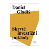 Skryté investiční poklady (Daniel Gladiš)
