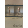 Osm minut - Péter Farkas