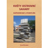 Květy ostrovní Sahary - Klíma Jan