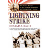 Lightning Strike: The Secret Mission to Kill Admiral Yamamoto and Avenge Pearl Harbor