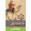 E-kniha Cesty po Africe, Asii a Evropě vykonané v l. 1325 až 1354 - Abú Abdallah ibn Bat