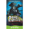 E-kniha Detektív Kostlivec - Smrtonos - Derek Landy