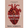 Anatomie: Příběh lásky - Schwartz Dana