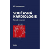 Jiří Bonaventura Současná kardiologie - Manuál pro praxi