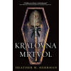 Královna mrtvol - Heather Herrman