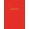 Supermarket - Bobby Hall, Simon & Schuster
