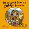 Jak se trpaslík Ferina stal egyptským faraonem