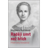Raději smrt než hřích - Magdaléna Rusiňáková