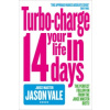Turbo-charge Your Life in 14 Days
