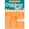 Children of the Self-Absorbed