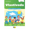Vlastiveda pre 4. ročník ŠZŠ - učebnica - Mgr.Silvia Škultétyová, Mgr.Jana