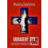 Ukradený syn (Markéta Šichtařová)