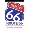 Route 66 - unikátny poradca a bedeker v jednom! - Marián Pavel, Michaela Hanáková