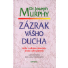 Zázrak vášho ducha