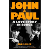 John and Paul - Ian Leslie