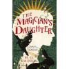 The Magician´s Daughter - Parry H. G.