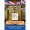 Kam zmizel zlatý poklad republiky - Motl Stanislav