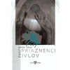 Spriaznenci živlov - Alfréd Višný