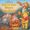 BOO TO YOU WINNIE THE POOH (Disney Book Group,Disney Storybook Art Team)(Pevná)