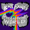 Bat Fangs, QUEEN OF MY WORLD, CD